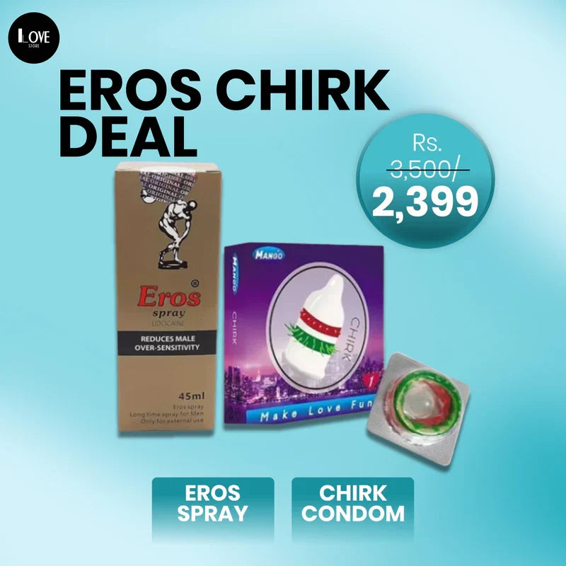 Eros Chirk Deal (Copy)